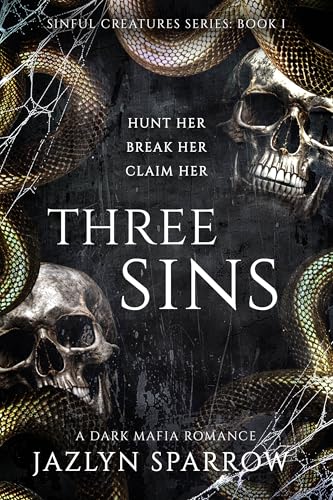 Three Sins: I Tre Peccati: Un Dark Romance Mafioso (Creature Del Peccato Vol. 1)