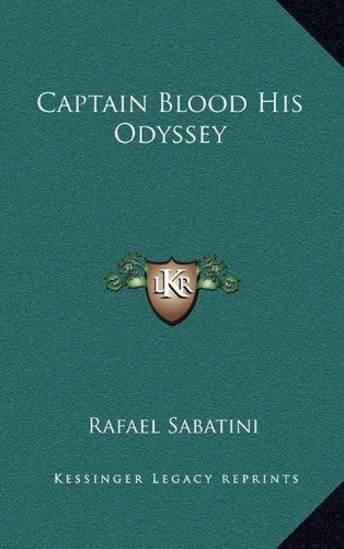 Captain Blood His Odyssey Captain Blood His Odyssey