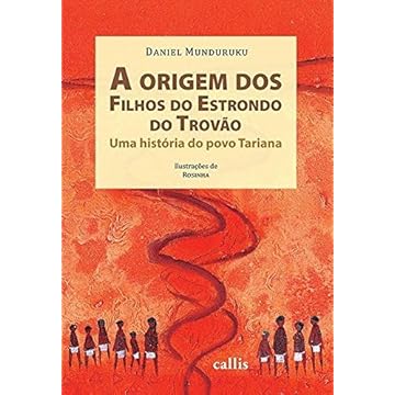 Capa do livro A Origem dos Filhos do Estrondo do Trovão: Uma História do Povo Tariana
