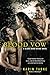 Blood Vow (A Blood Moon Rising Novel)