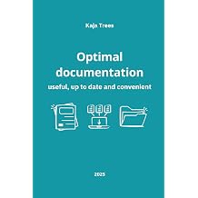 Optimal documentation useful, up to date and convenient