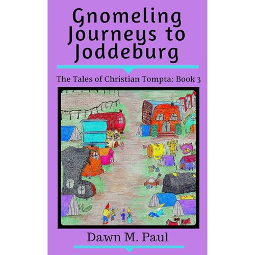 Dawn M. Paul's Gnomeling Journeys to Joddeburg episode artwork