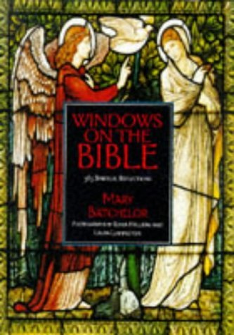 Windows on the Bible by Mary Batchelor (1998-09-01)