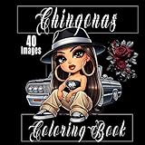 Chingonas -Adult Coloring Book 40 Images: Lowrider Life Style