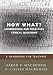 Now What? Confronting and Resolving Ethical Questions: A Handbook for Teachers