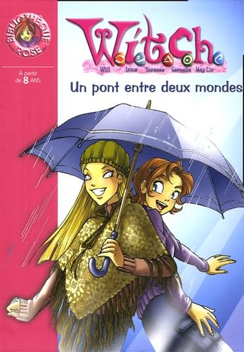 Witch, Tome 10 : Un pont entre deux mondes [French] 201201044X Book Cover