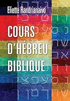 Cours d'hébreu biblique 1783689692 Book Cover