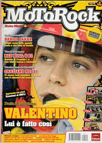  Motorock Auto Moto e Miti Aprile 2006 Numero Speciale, Valentino Rossi Lui è fatto così, Red Bull e Formula 1, Parigi Dakar La faccio anch\'io, La verità su Max Biaggi