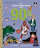 My Little Golden Book About the '90s