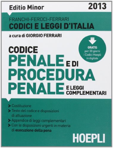 Codice penale e di procedura penale 2013. Ediz. minore Codice penale e di procedura penale 2013. Ediz. minore