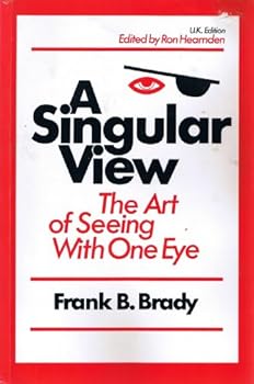 Paperback Singular View: Art of Seeing with One Eye Book