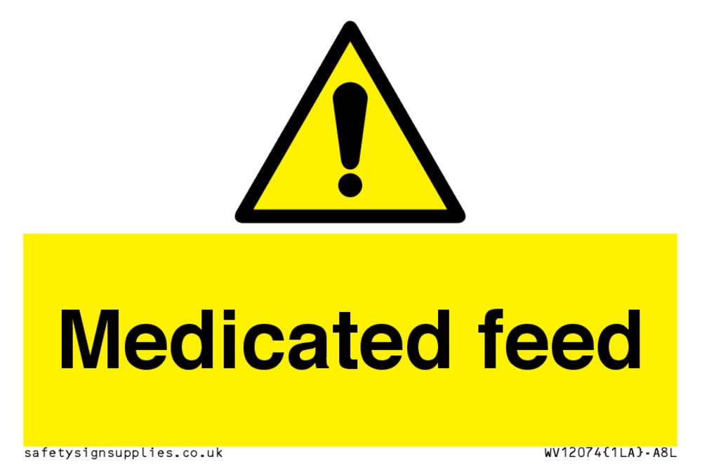 Medicated feed Sign - 75x50mm - A8L