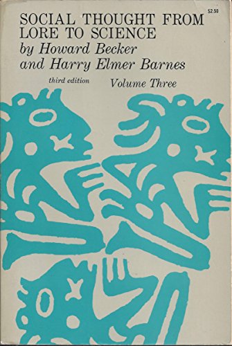 Social Thought From Lore to Science Volume Three B000B2HYGK Book Cover