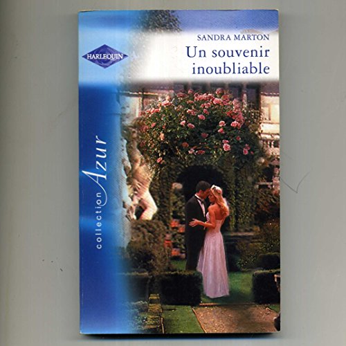 UN SOUVENIR INOUBLIABLE