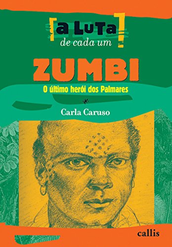 Zumbi – A luta de cada um: