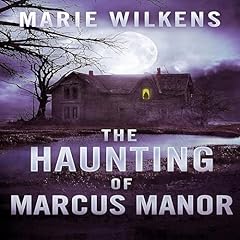 Couverture de The Haunting of Marcus Manor