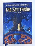  Die Greenwich-Chroniken - Die Zeitdiebe: Band 1 (Kinder- und Jugendliteratur)