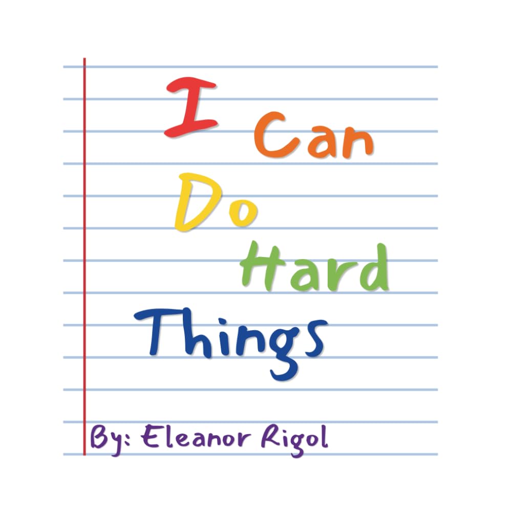 I Can Do Hard Things