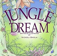 Jungle Dream: Includes activities and coloring sheets. 1710623772 Book Cover