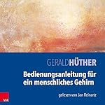 Bedienungsanleitung für ein menschliches Gehirn