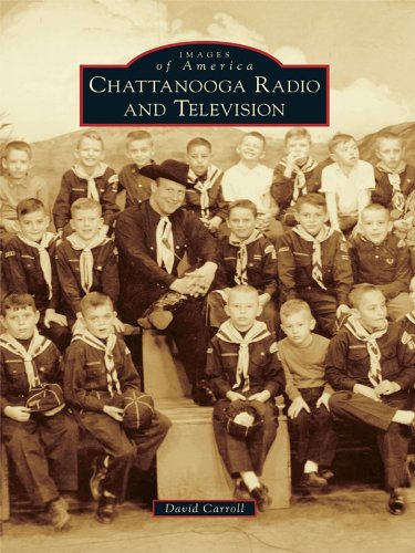 Chattanooga Radio and Television comprendre évolution médias américains