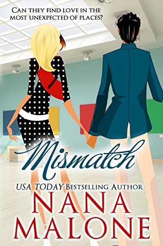 Mismatch: A Humorous Contemporary Romance (Love Match) Paperback – May 21, 2013
