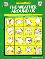 Weather Around Us: Grades 3-4 - Investating Science B003U2EQFU Book Cover