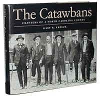 The Catawbans: Crafters of a North Carolina County 1747-1900 B001ED35HW Book Cover