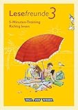  Lesefreunde - Lesen - Schreiben - Spielen - Östliche Bundesländer und Berlin - Neubearbeitung 2015 - 3. Schuljahr: 5-Minuten-Training \