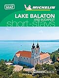  Lake Balaton & Budapest - Michelin Green Guide Short Stays: Short Stay