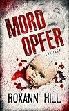 Mordopfer: Thriller (Wuthenow-Thriller 2)