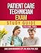 Patient Care Technician Exam Study Guide: Volume Two