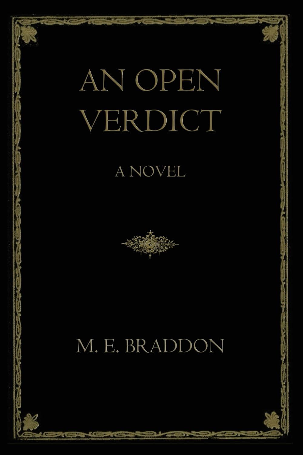 An open verdict: A novel (complete - vol 1, 2 & 3 of 3)