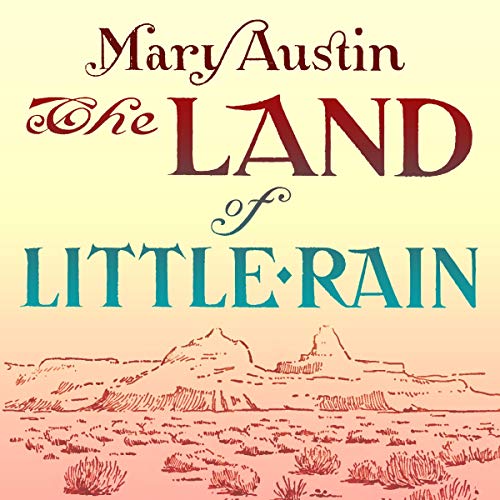 The Land of Little Rain by Mary Austin episode artwork