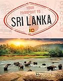 Your Passport to Sri Lanka (World Passport)