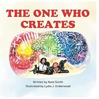 The One Who Creates: The Ones Who B0BXN1T383 Book Cover