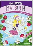  Mein dickes Malbuch. Elfen und Feen: Malen für Kinder ab 5 Jahren (Malbücher und -blöcke)