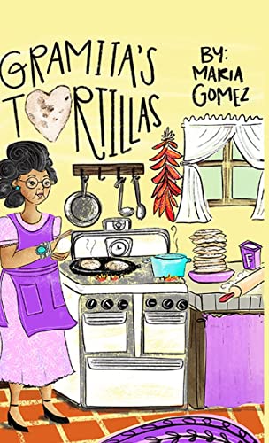 Gramita's Tortillas: A bilingual English and Spanish family story