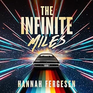 The Infinite Miles Audiolibro Por Hannah Fergesen arte de portada