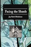 Facing the Shards