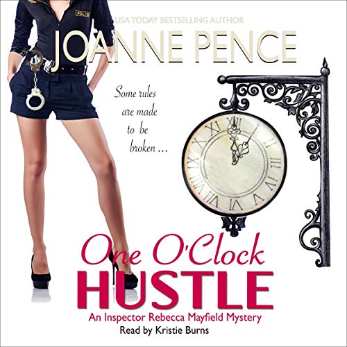 One O'Clock Hustle: A Rebecca Mayfield Mystery, Book 1 depicting the lower body of a female police officer, dressed in shorts, plus a wall old style clock