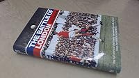 Battle of London: Arsenal Versus Tottenham Hotspur 0854681507 Book Cover