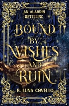 Bound by Wishes and Ruin: An Aladdin Fairy Tale Romance - Book #7 of the Enemies Ever After