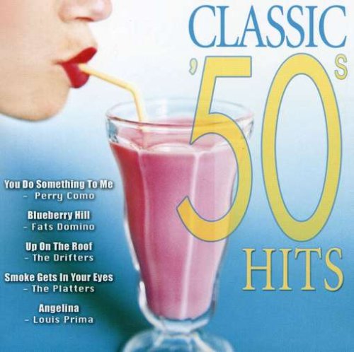Classic 50's Hits [Audio CD]