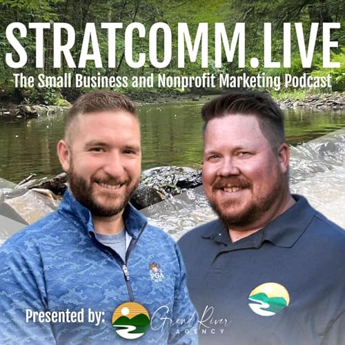 『StratComm.Live - The Small Business and Nonprofit Marketing Podcast』のカバーアート