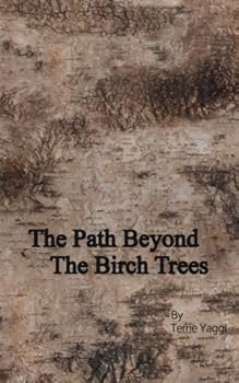 Paperback Path Beyond The Birch Trees Book