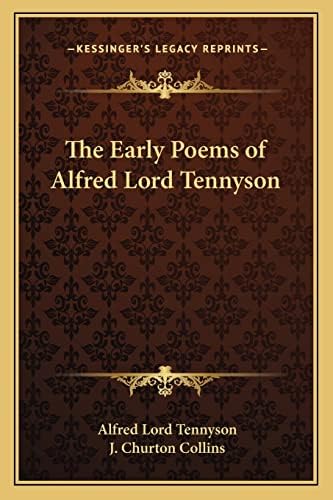The Early Poems of Alfred Lord Tennyson Paperback โ September 10, 2010
