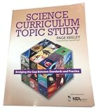 science curriculum topic study: bridging the gap between standards and practice