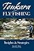Produktbild Tenkara Fly Fishing: Insights & Strategies