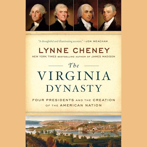 The Virginia Dynasty by Lynne Cheney episode artwork